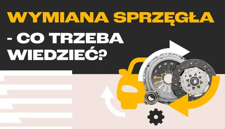 Czy przy wymianie sprzęgła trzeba wymienić olej? Sprawdź, co musisz wiedzieć
